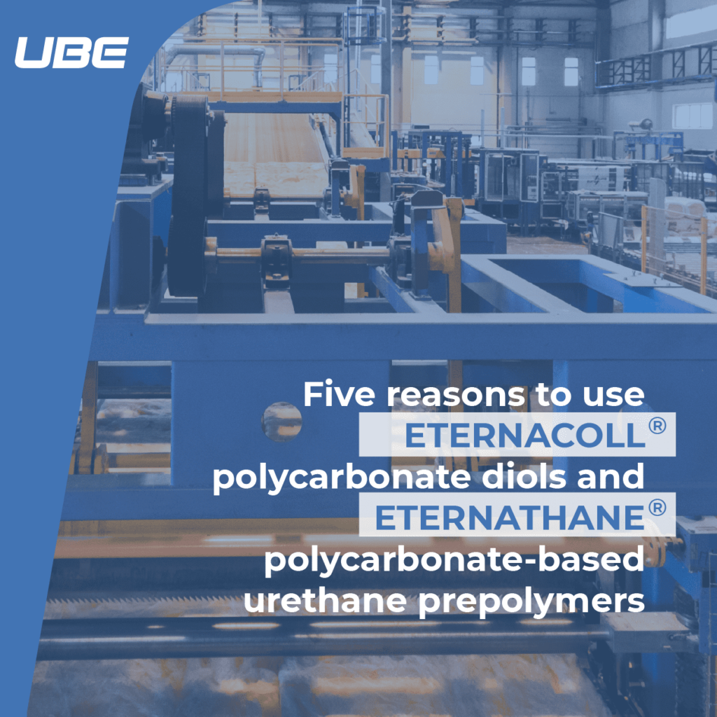 ETERNACOLL® polycarbonate diols and ETERNATHANE® polycarbonate-based urethane prepolymers